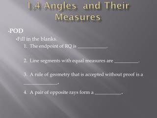 1. 4 Angles and Their Measures