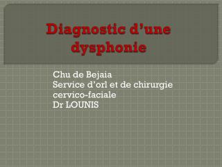 Diagnostic d’une dysphonie