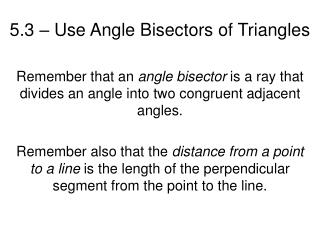 5.3 – Use Angle Bisectors of Triangles