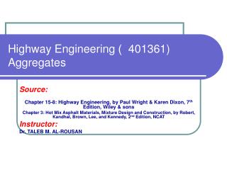 Highway Engineering ) 401361) Aggregates
