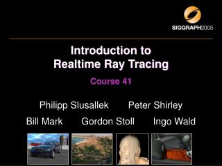 Introduction to Realtime Ray Tracing Course 41