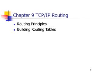 Chapter 9 TCP/IP Routing