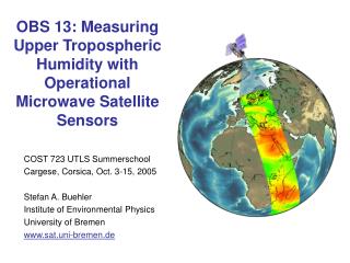 OBS 13: Measuring Upper Tropospheric Humidity with Operational Microwave Satellite Sensors