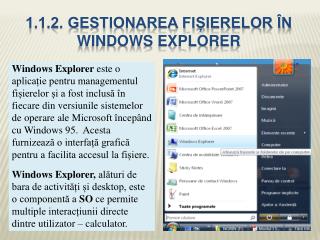 1.1.2. Gestionarea fișierelor în Windows Explorer