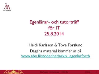 Egenlärar- och tutorträff för IT 25.8.2014