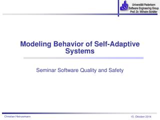 Modeling Behavior of Self-Adaptive Systems