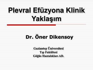 Dr. Öner Dikensoy