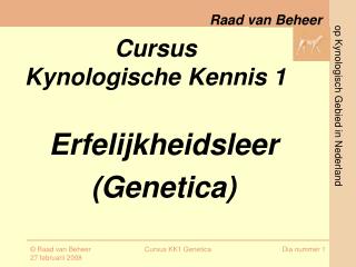 Cursus Kynologische Kennis 1