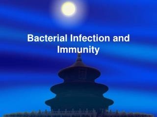 Bacterial Infection and Immunity