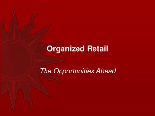 Organized Retail