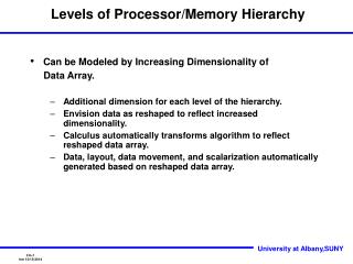 Levels of Processor/Memory Hierarchy