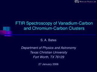 FTIR Spectroscopy of Vanadium-Carbon and Chromium-Carbon Clusters
