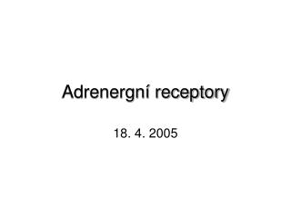 Adrenergní receptory