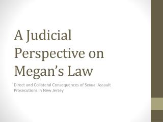 A Judicial Perspective on Megan’s Law