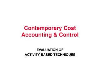 Contemporary Cost Accounting &amp; Control