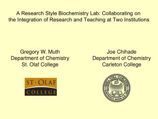 A Research Style Biochemistry Lab: Collaborating on