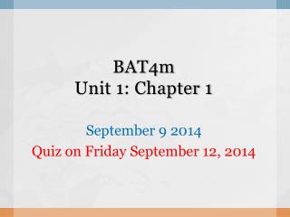 BAT4m Unit 1: Chapter 1