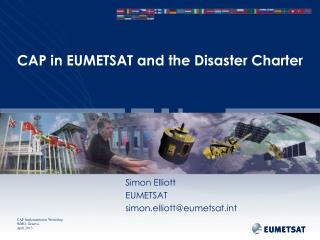 CAP in EUMETSAT and the Disaster Charter