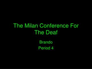 The Milan Conference For The Deaf
