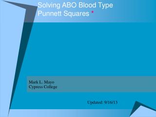 Solving ABO Blood Type Punnett Squares *