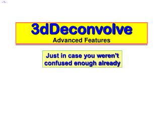 3dDeconvolve Advanced Features