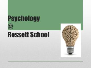 Psychology @ Rossett School