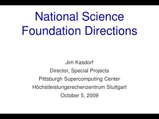 National Science Foundation Directions