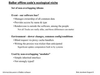 BaBar offline code’s ecological niche