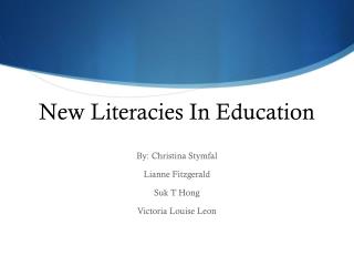 New Literacies In Education