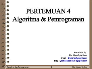 PERTEMUAN 4 Algoritma &amp; Pemrograman