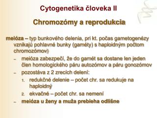 Cytogenetika človeka II