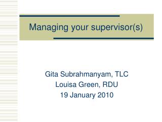 Managing your supervisor(s)