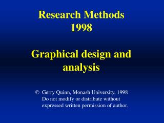 Research Methods 1998 Graphical design and analysis