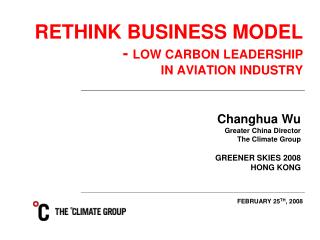 RETHINK BUSINESS MODEL - LOW CARBON LEADERSHIP IN AVIATION INDUSTRY