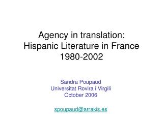 Agency in translation: Hispanic Literature in France 1980-2002