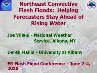 Northeast Convective Flash Floods: Helping Forecasters Stay Ahead of Rising Water