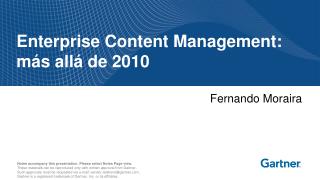 Enterprise Content Management: más allá de 2010