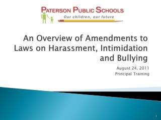 An Overview of Amendments to Laws on Harassment, Intimidation and Bullying