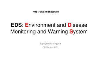 EDS : E nvironment and D isease Monitoring and Warning S ystem