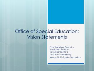 Office of Special Education: Vision Statements