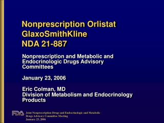 Nonprescription Orlistat GlaxoSmithKline NDA 21-887