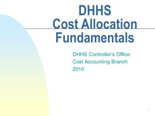 DHHS Cost Allocation Fundamentals