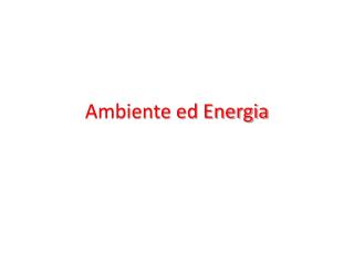 Ambiente ed Energia