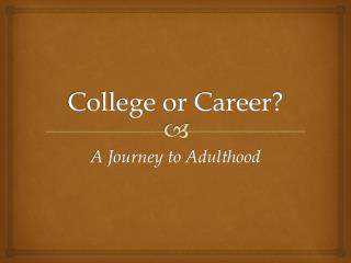 College or Career?