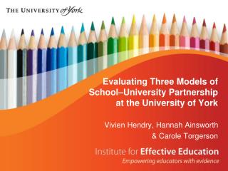 Evaluating Three Models of School–University Partnership at the University of York