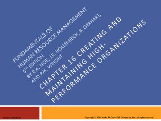 Chapter 16 Creating and maintaining high-performance organizations