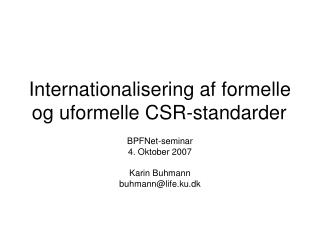 Internationalisering af formelle og uformelle CSR-standarder