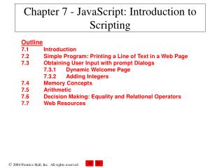 Chapter 7 - JavaScript: Introduction to Scripting