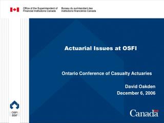 Actuarial Issues at OSFI