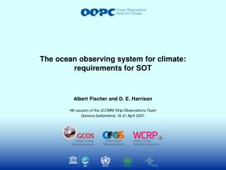The ocean observing system for climate: requirements for SOT